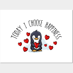 Today I Choose Happiness Penguin Posters and Art